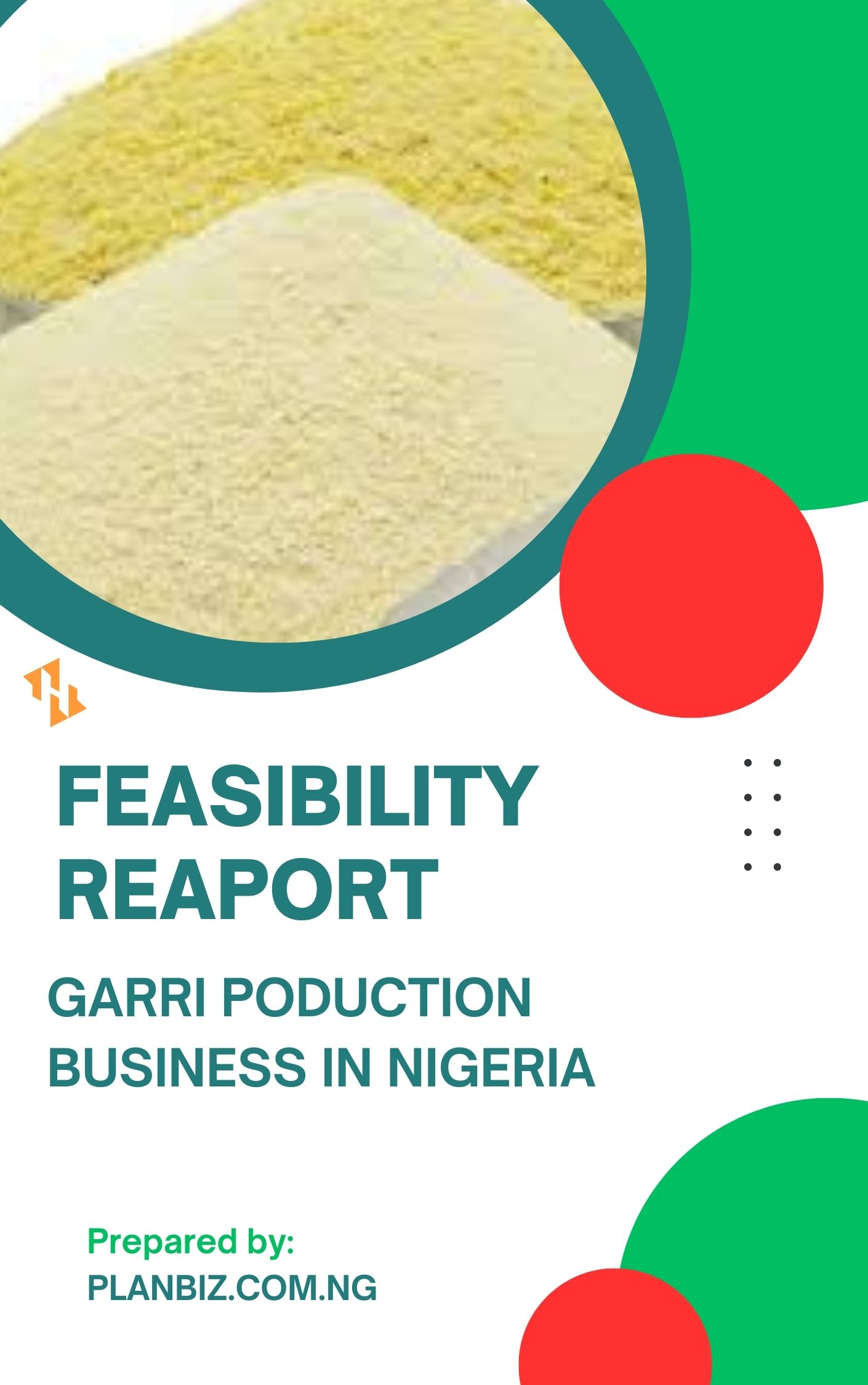 Feasibility Report For Garri Production