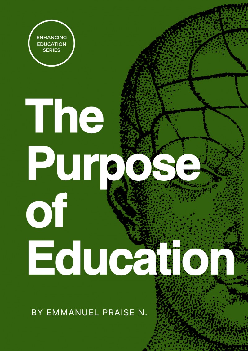 Get the purpose of education by emmanuel praise nkechiyere on selar