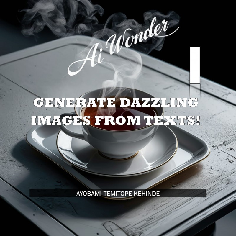 AI Wonder: Generate Dazzling Images from Texts! (I)