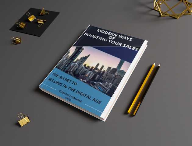 Ways of Boosting Your Sales: the secret to selling in the digital age