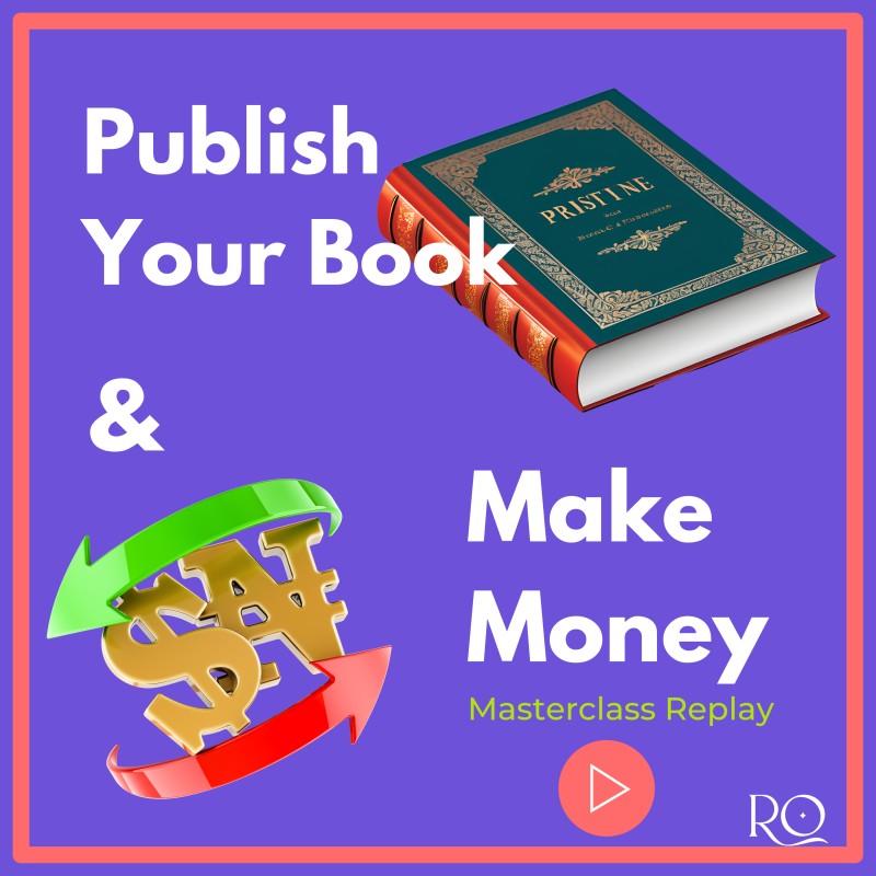 Publish Your Book & Make Money Masterclass Replay