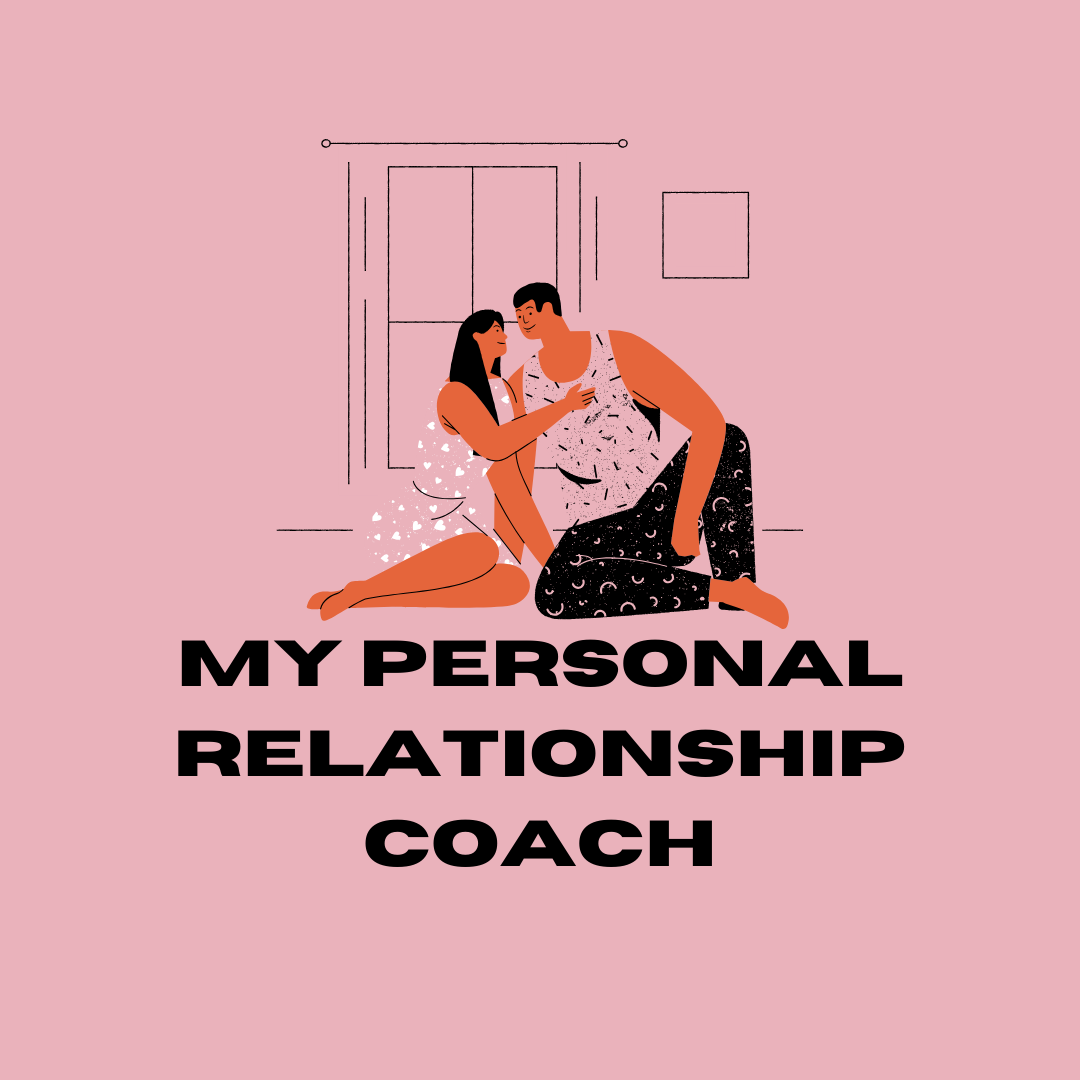 My Personal Relationship Coach
