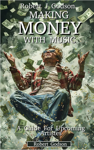 Making Money With Music: A Guide For Upcoming Artistes