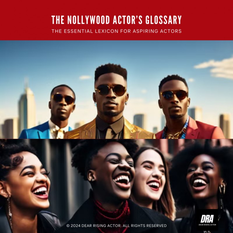The Nollywood Actor's Glossary