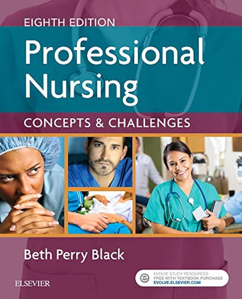 The Professional Nursing Concepts and Challenges 9th Edition