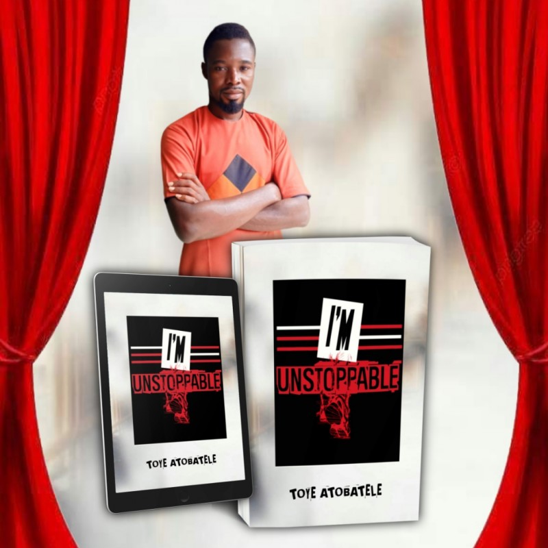 Buy I'M UNSTOPPABLE by Toye Atobatele on Selar