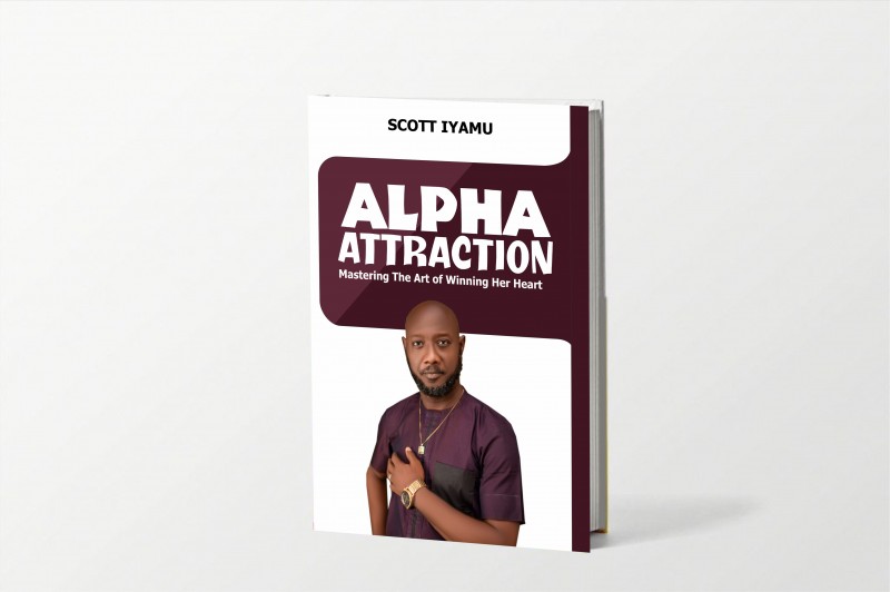 Alpha Attraction: Mastering The Art of Winning Her Heart