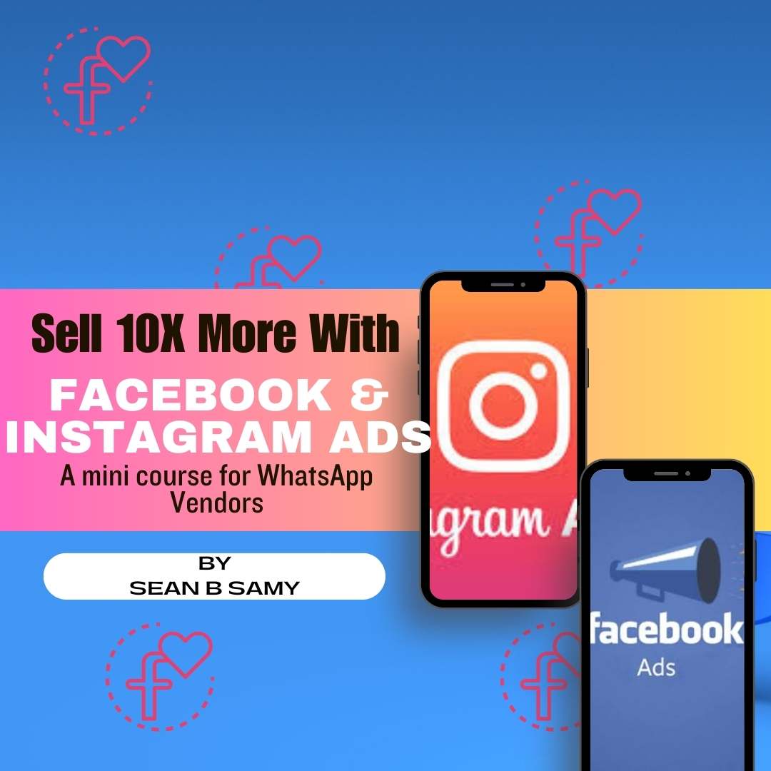 Sell 10X More With Whatsapp - A Course for WhatsApp Vendors