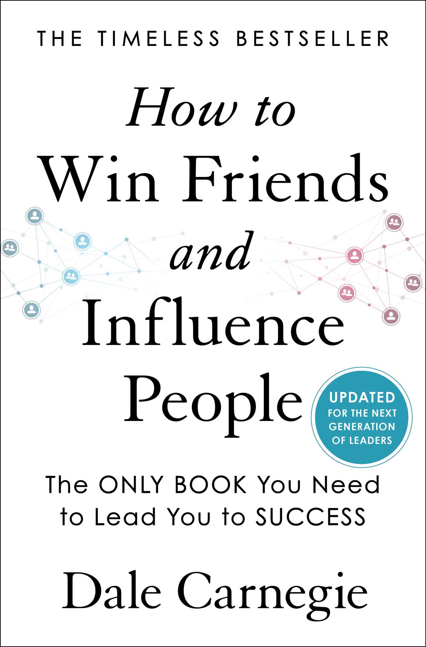Get HOW TO WIN FRIENDS AND INFLUENCE PEOPLE by Selazon Income 