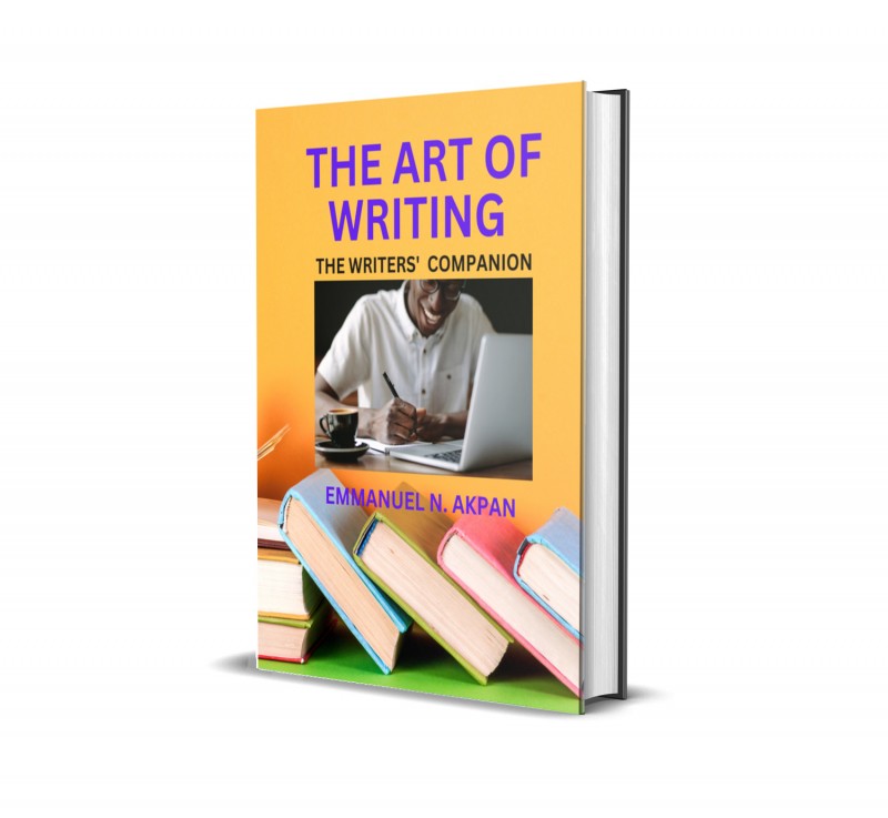 Buy THE ART OF WRITING: THE WRITERS' COMPANION by EMMANUEL AKPAN on Selar