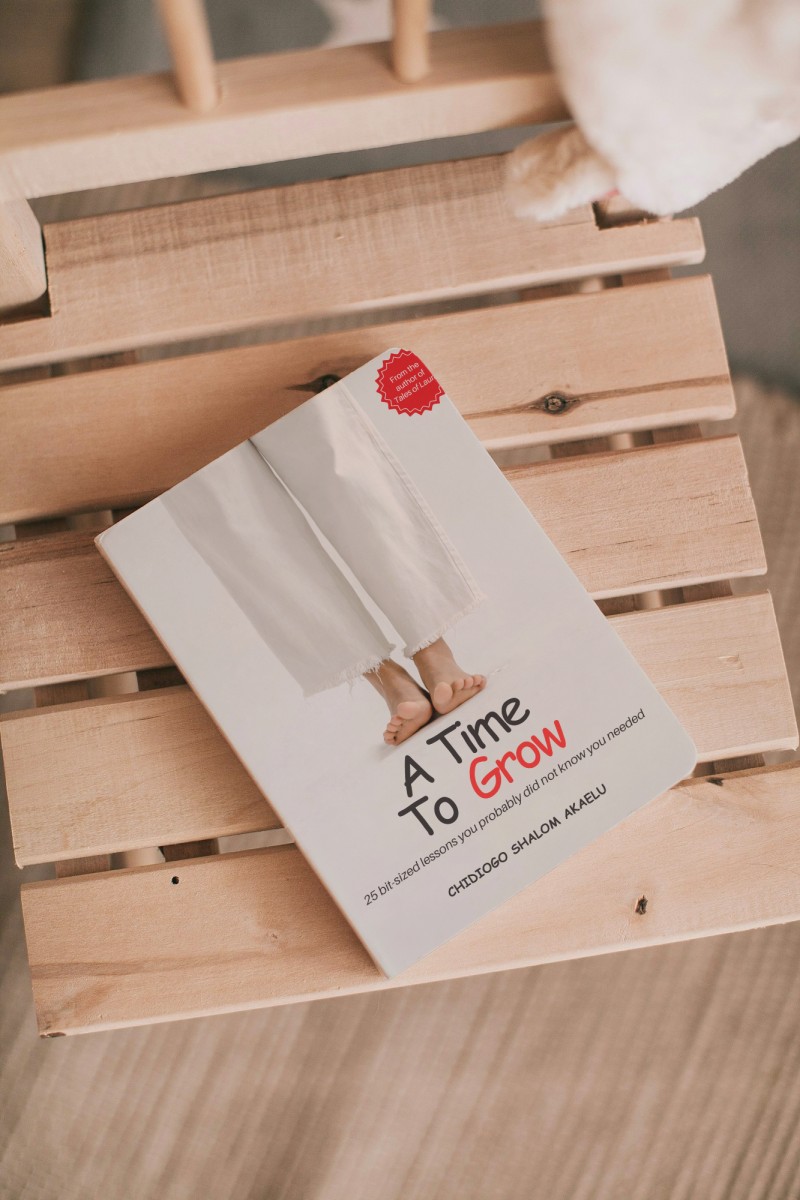 A Time to Grow: 25 bit-sized lessons you probably did not know you needed