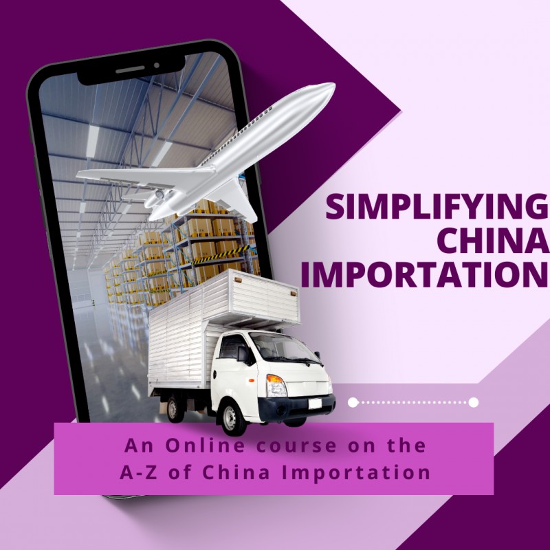 SIMPLIFYING CHINA IMPORTATION