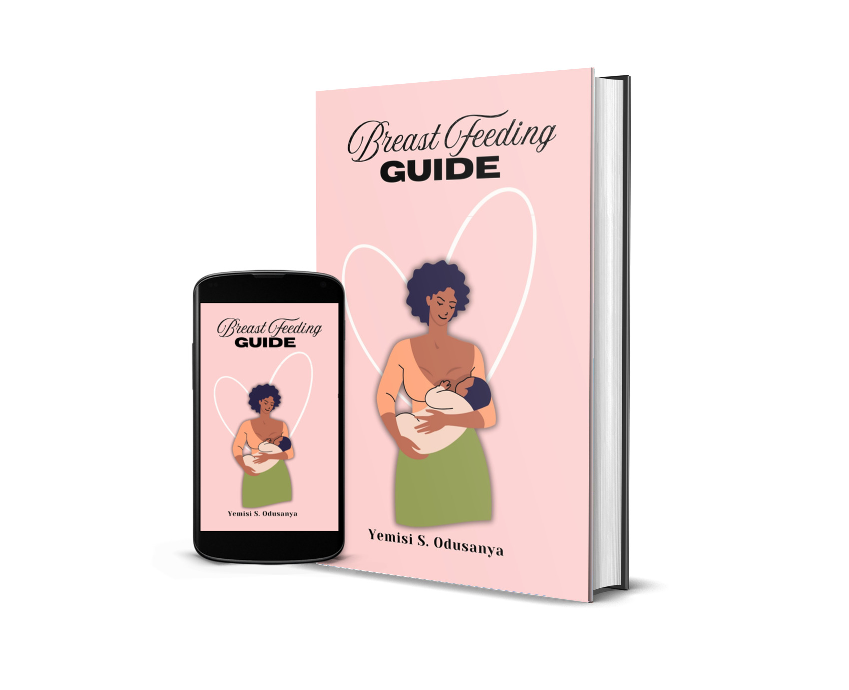 Breast Feeding Handbook by Yemisi S. Odusanya