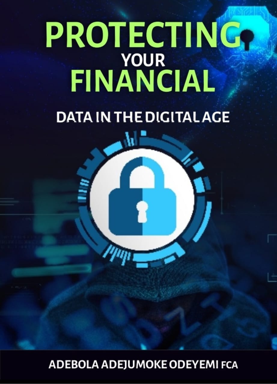 PROTECTING YOUR FINANCIAL DATA IN THE DIGITAL AGE