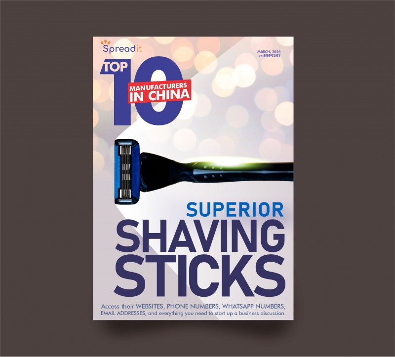 Top Ten Manufacturers in China for Superior Shaving Sticks
