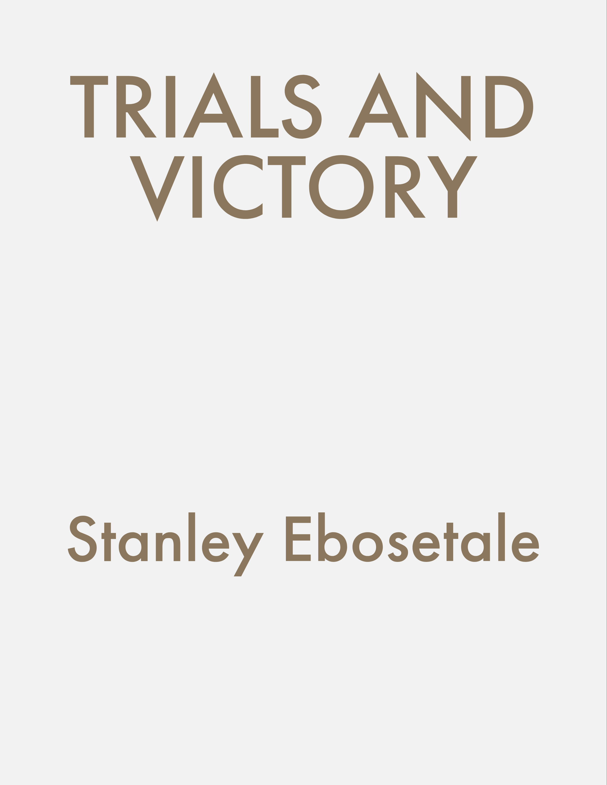 TRIALS AND VICTORY (message)