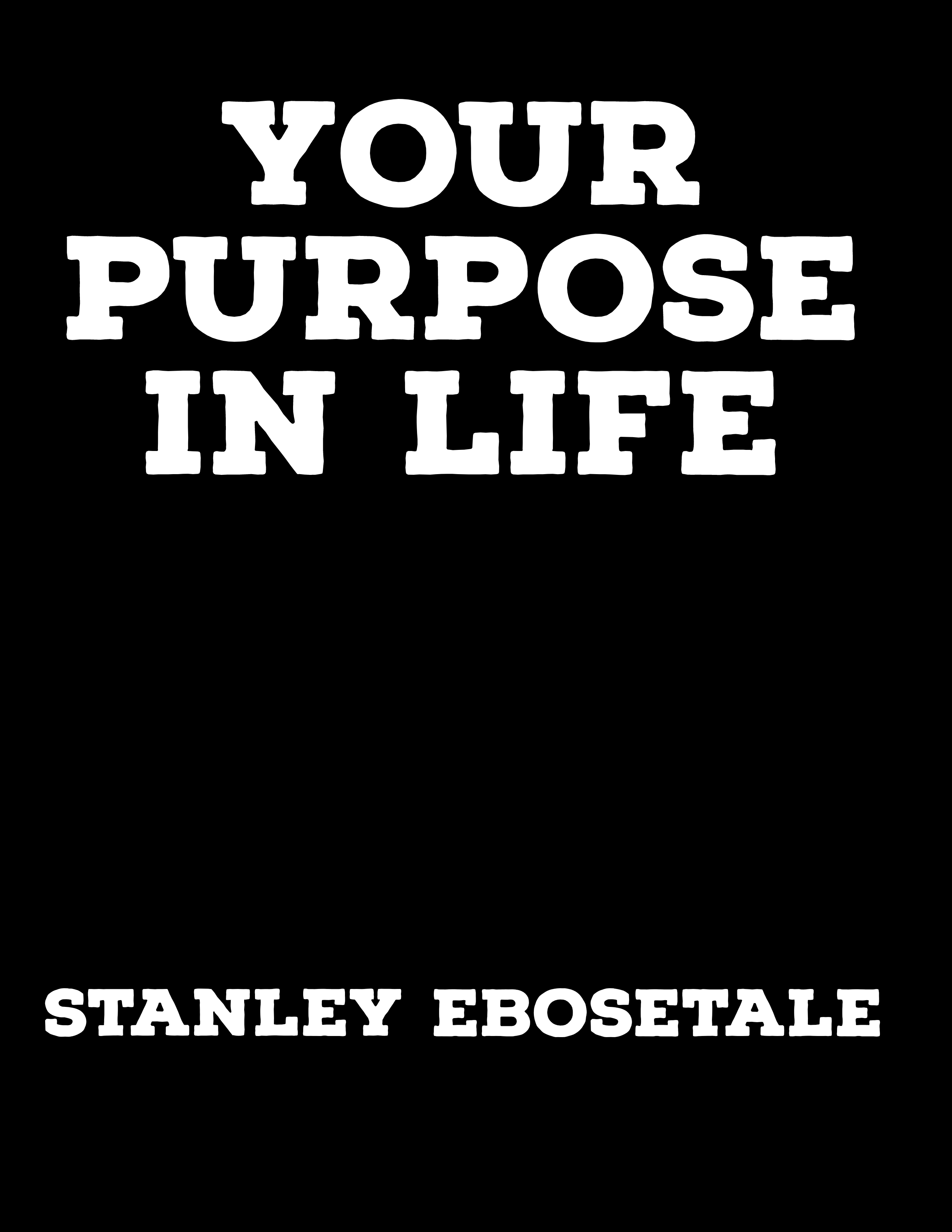 Your Purpose in life (Message)