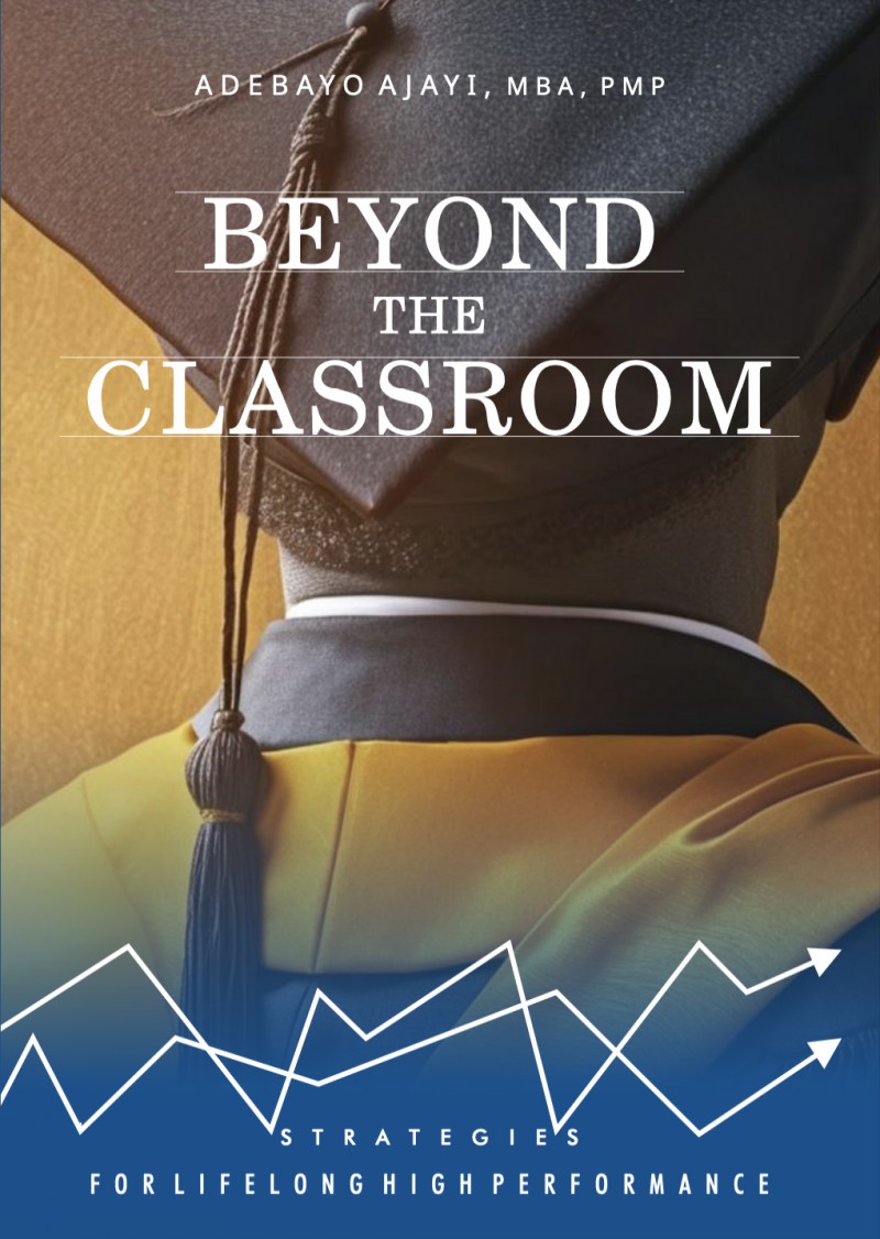 BEYOND THE CLASSROOM- Strategies for Lifelong High Performance