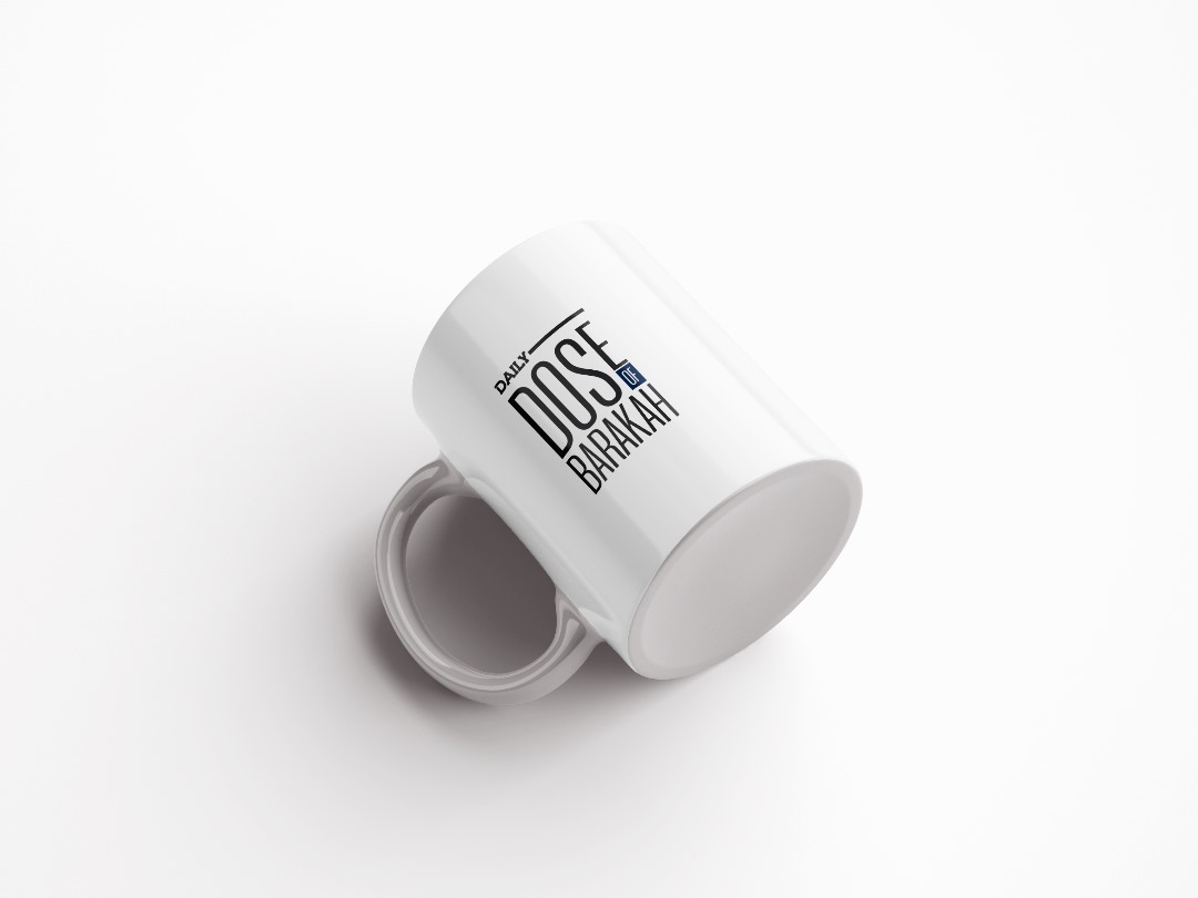 Daily dose of Barakah Mug