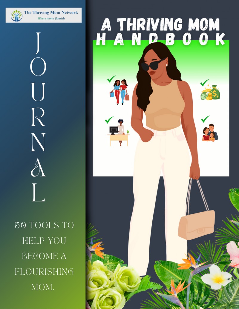 JOURNAL FOR THRIVING MOMS