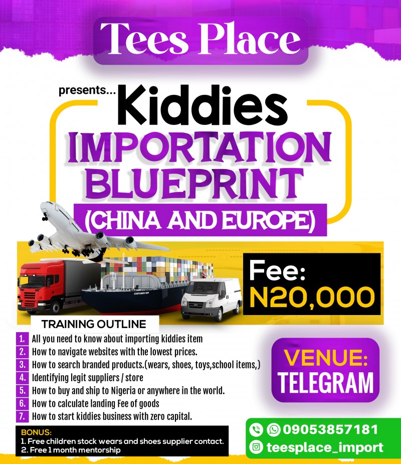 kiddies Importation Blueprint (CHINA AND EUROPE)