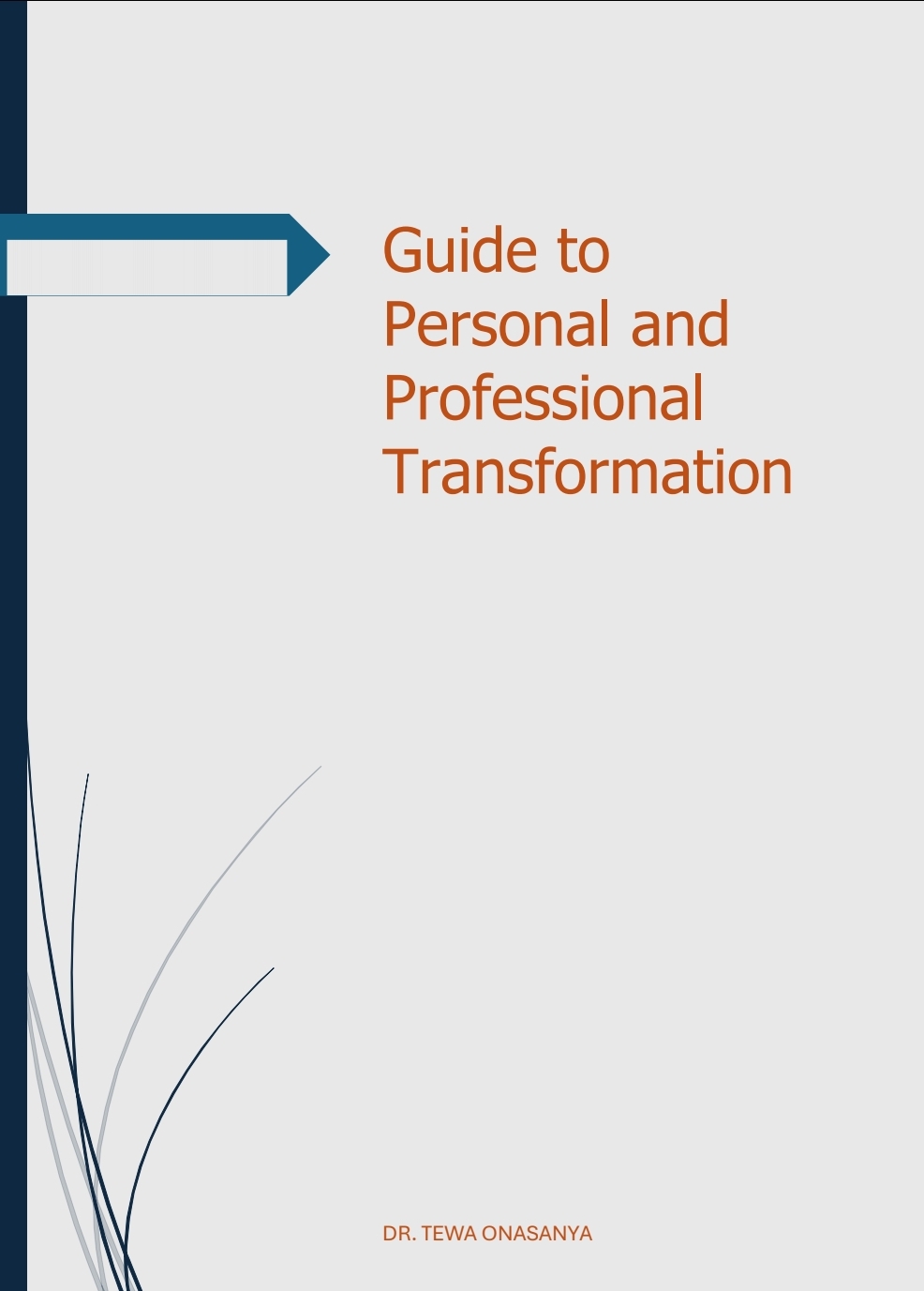 Guide to Personal and Professional Transformation