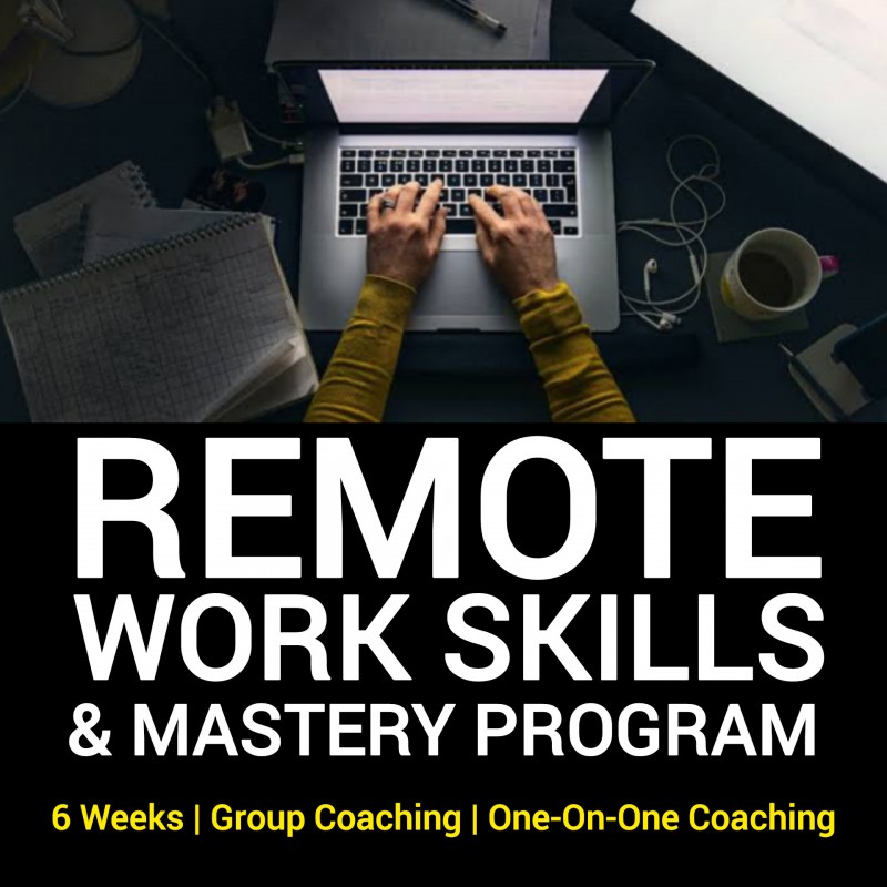 Buy REMOTE WORK SKILLS & MASTERY PROGRAM - GROUP COACHING by Coach ...