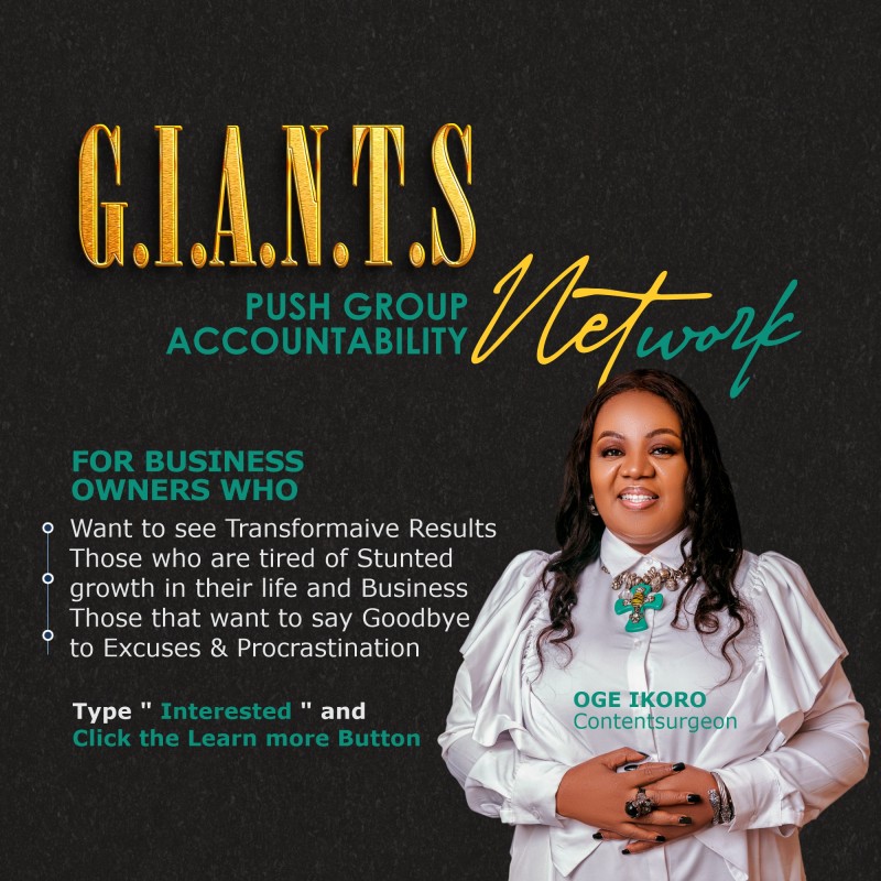 G.I.A.N.T.S PROGRAM ( Goal - Innercircle -Accountability -Network -Tracking - Success)4weeks ACCOUNTABILITY PUSH