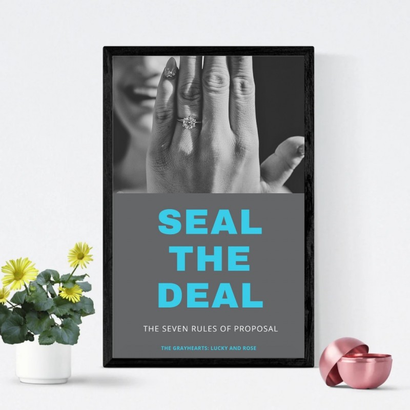 SEAL THE DEAL: HOW TO PROPOSE TO A LADY