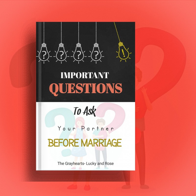 IMPORTANT QUESTIONS TO ASK YOUR PARTNER BEFORE MARRIAGE