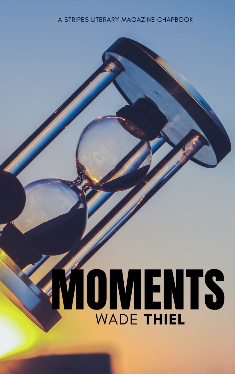 Moments by Wade Thiel