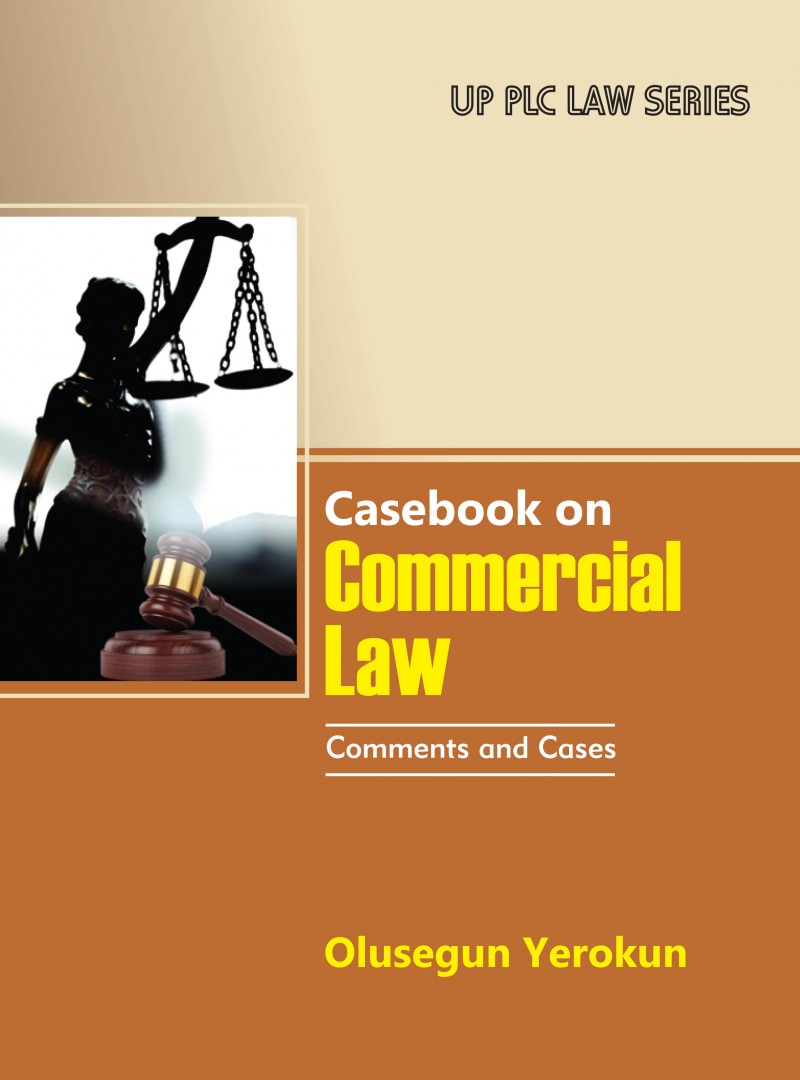 Casebook on Commercial Law
