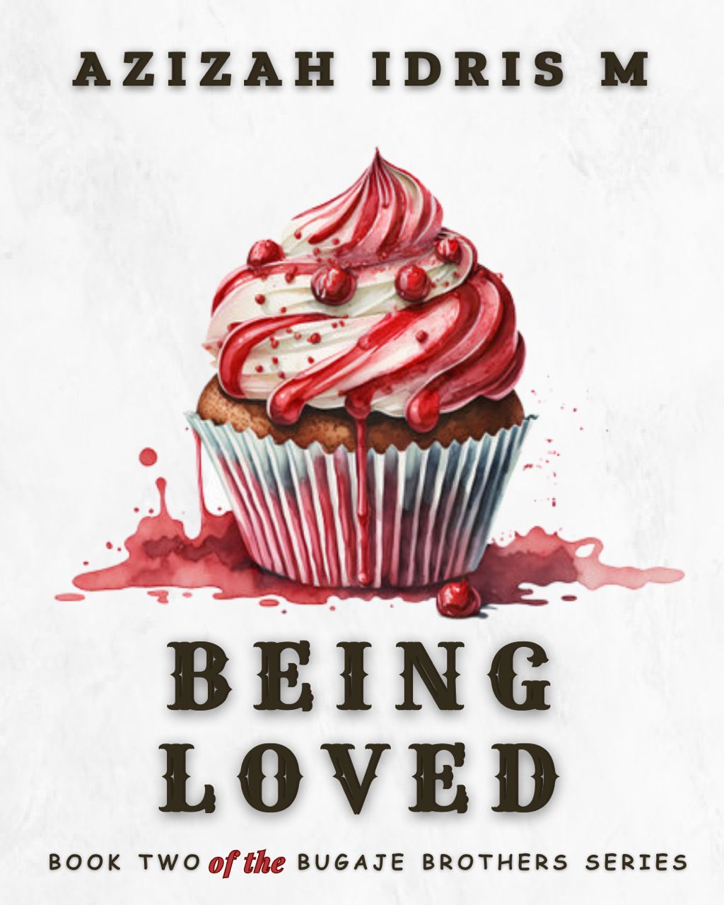 BEING LOVED (Book 2)