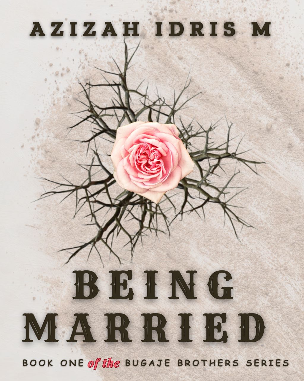 BEING MARRIED (Book 1)