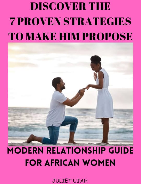 Make Him Propose To You