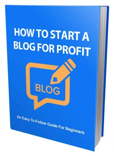 How To Start a Blog For Profit