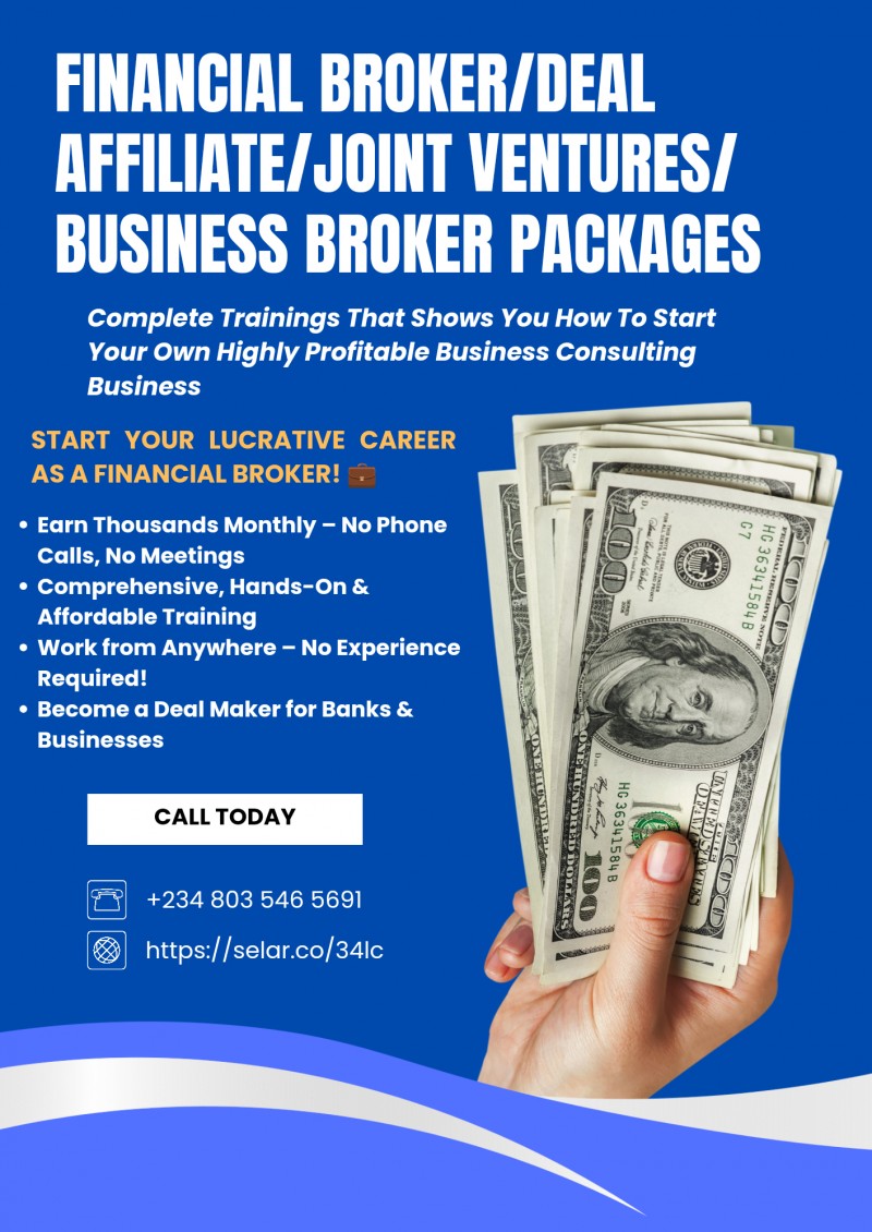 FINANCIAL BROKER/DEAL AFFILIATE/JOINT VENTURES/ BUSINESS BROKER PACKAGES
