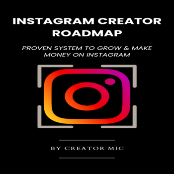Instagram Creator Roadmap