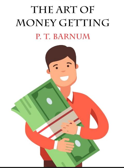 THE ART OF MONEY GETTING