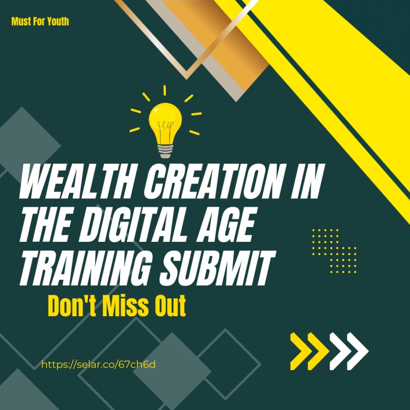 Wealth Creation in the Digital Age Training Submit