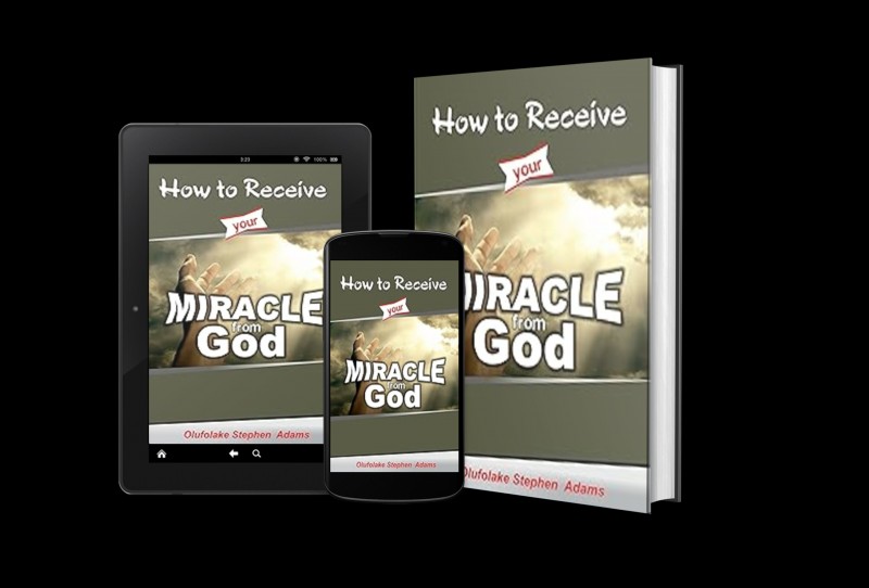 How to Receive your Miracle from God: Unlocking your Divine Miracle