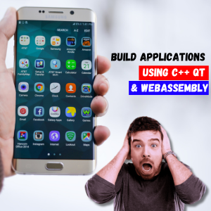 Build Applications using C++ QT & WebAssembly | $10 ONLY