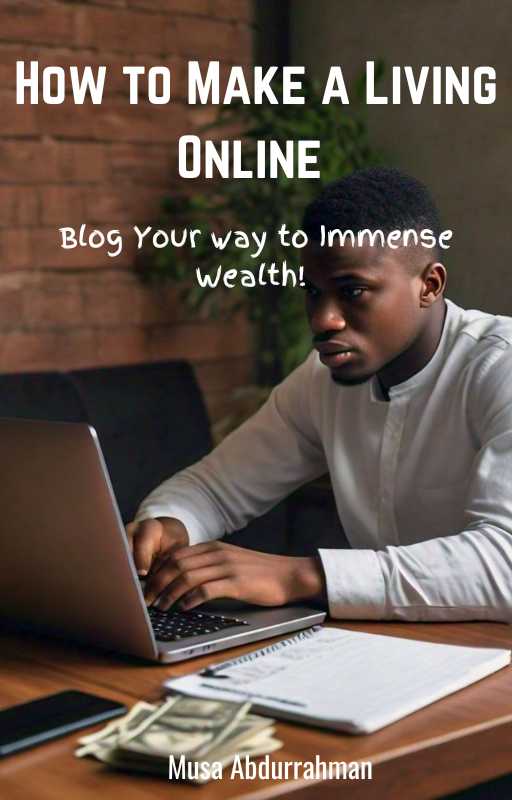 HOW TO MAKE A LIVING ONLINE
