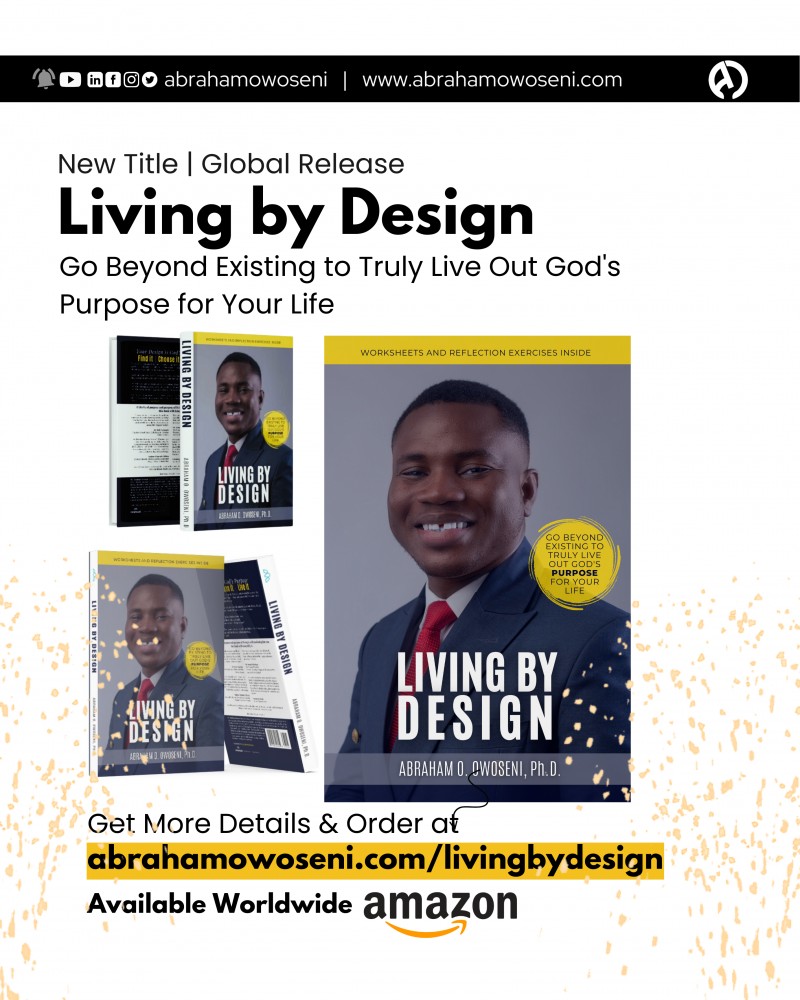 [Free Introductory Chapter]  Living by Design- Go Beyond Existing to Truly Live out God's Purpose for Your Life