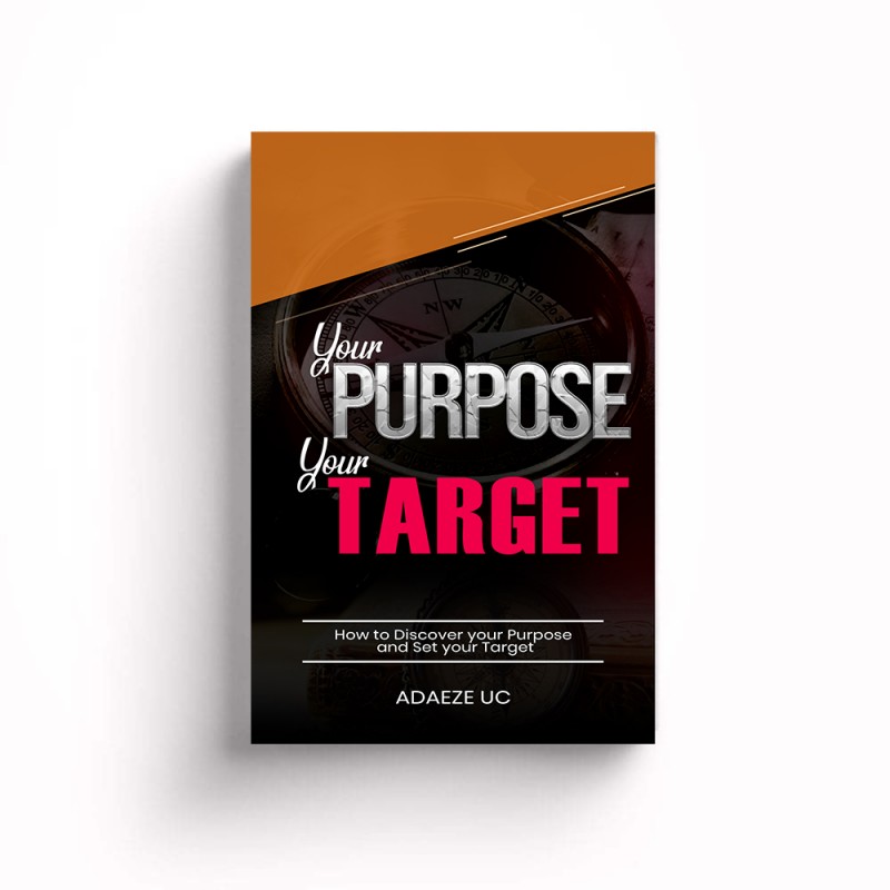 Your Purpose - Your Target