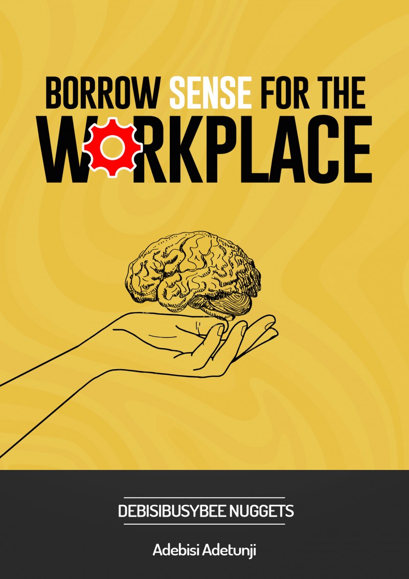 Borrow Sense for the Workplace