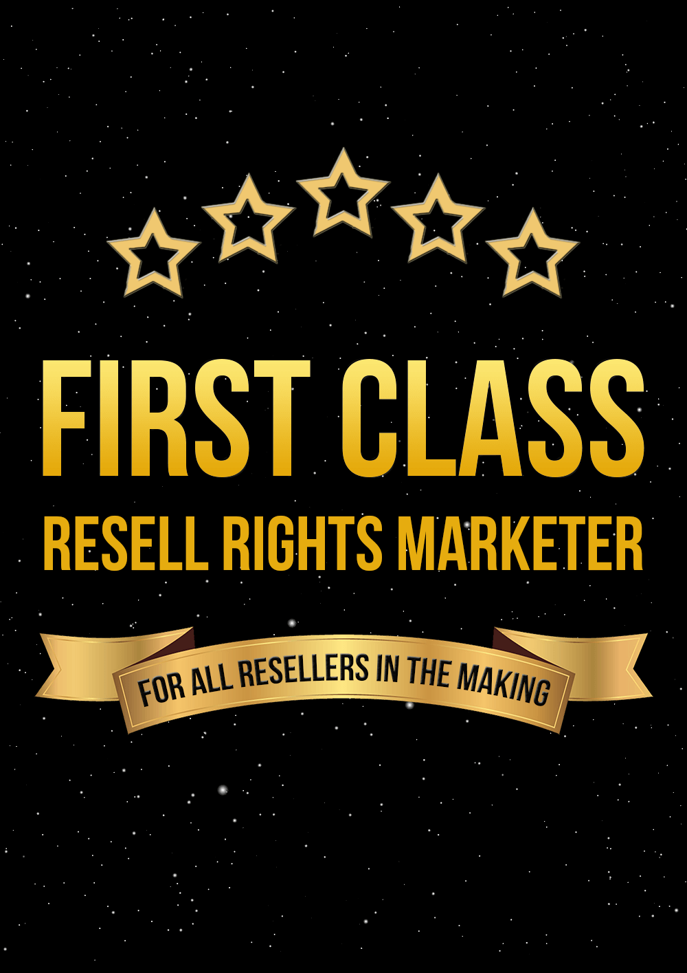 A First Class Resell Rights Marketer