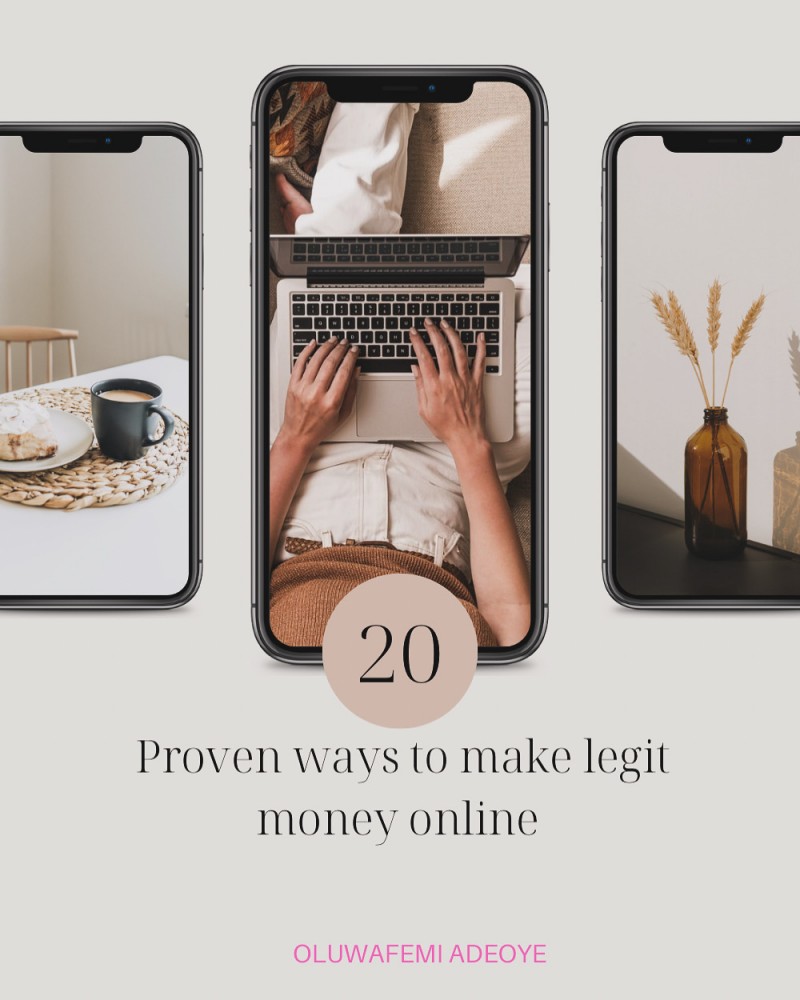 20 PROVEN WAYS TO MAKE LEGIT MONEY ONLINE