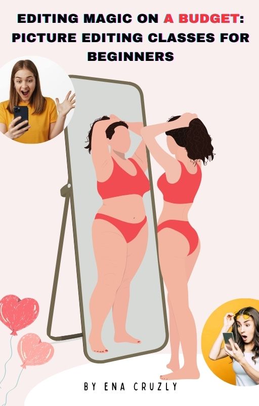 PICTURE EDITING ON A BUDGET