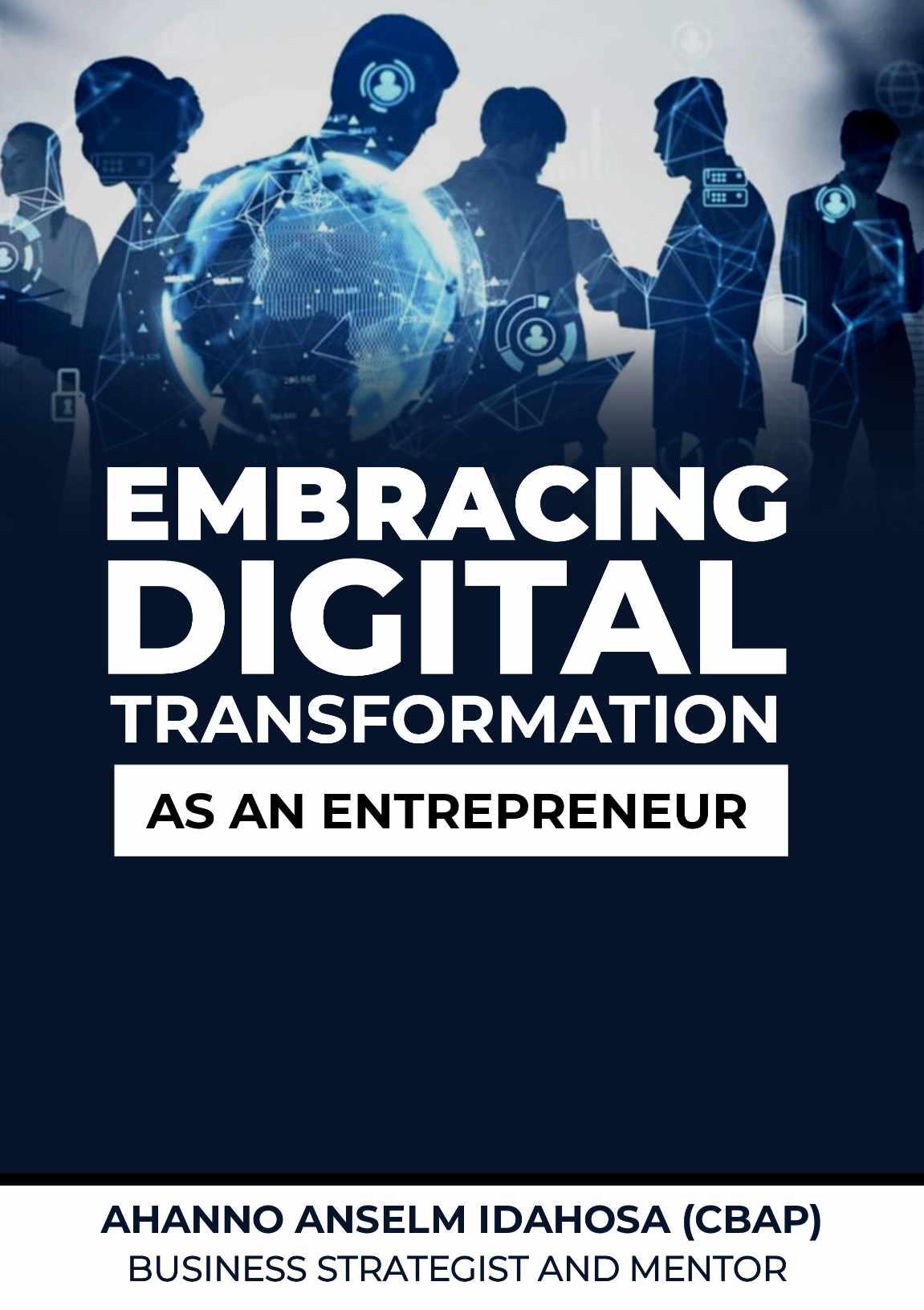 EMBRACING DIGITAL TRANSFORMATION AS AN ENTREPRENEUR
